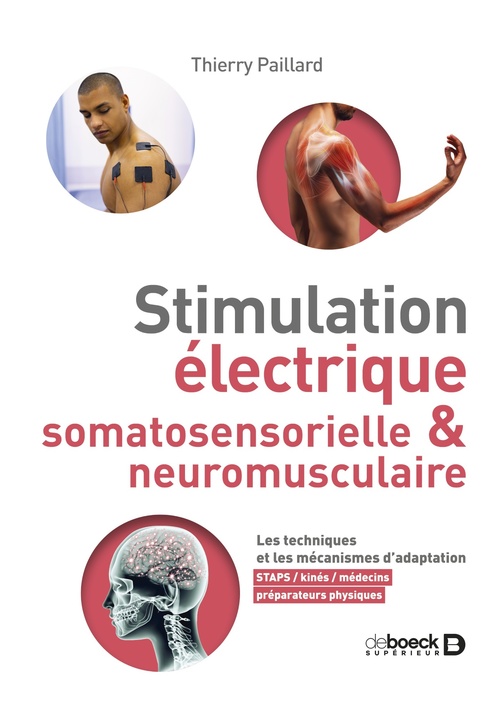 ebook cover of Stimulation électrique somatosensorielle et neuromusculaire - STAPS, kinés, préparateurs physiques, médecins, by Thierry Paillard
