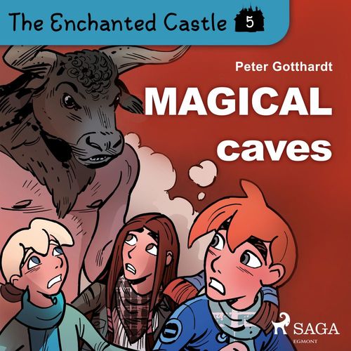 Couverture audiobook de The Enchanted Castle 5 - Magical Caves, de Peter Gotthardt