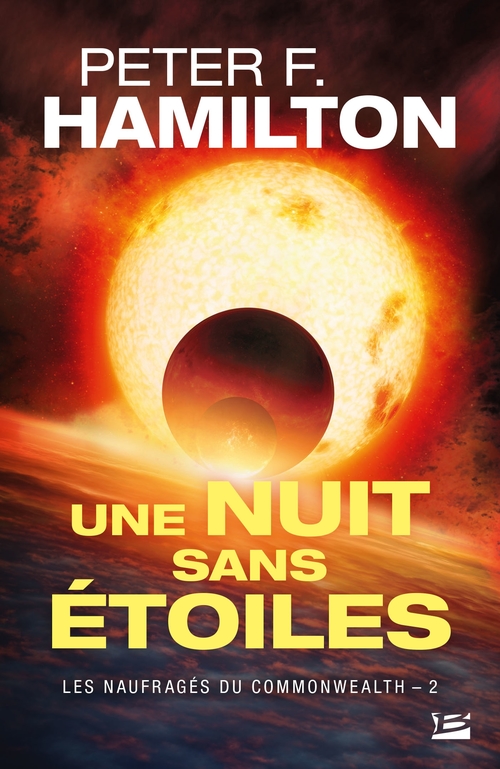 Couverture ebook de Les Naufragés du Commonwealth, T2 : Une nuit sans étoiles, de Peter F. Hamilton
