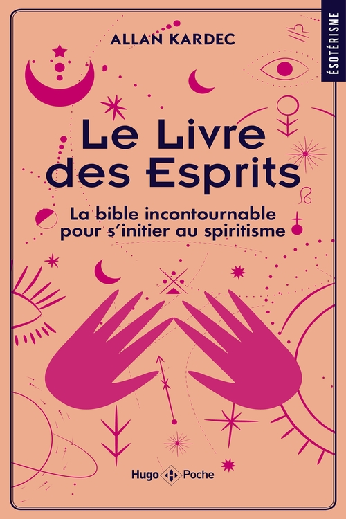 Couverture ebook de Le livre des Esprits - La Bible incontournable pour s'initier au spiritisme, de Allan Kardec