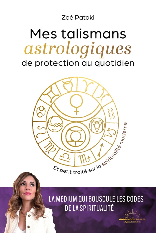 Couverture ebook de Talismans astrologiques de protection au quotidien - Et petit traité sur la spiritualité moderne, de Zoé Pataki