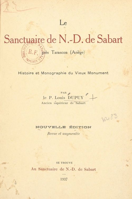 Couverture ebook de Le sanctuaire de N.-D. de Sabart près Tarascon (Ariège), de Louis Dupuy