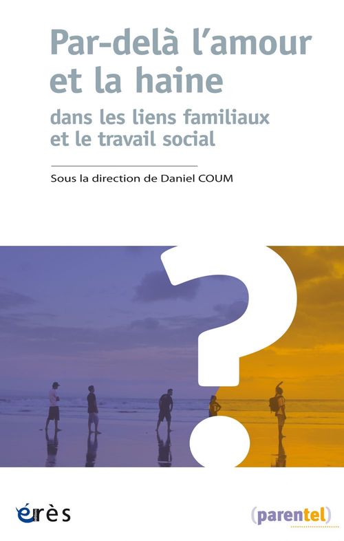 Couverture ebook de Par-delà l'amour et la haine, de Collectif, Daniel Coum