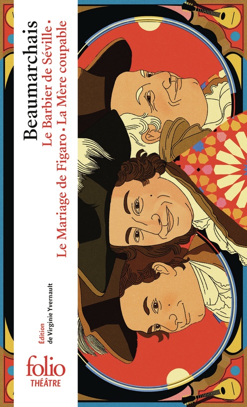 Couverture ebook de Le Barbier de Séville - Le Mariage de Figaro - La Mère coupable, de Beaumarchais