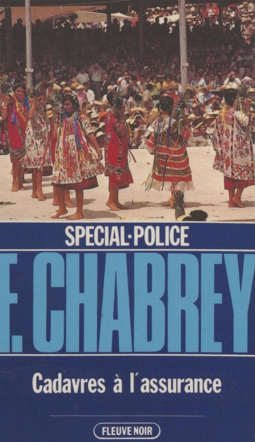 Couverture ebook de Spécial-police : Cadavres à l'assurance, de Francois Chabrey