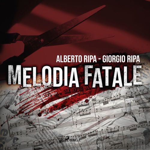 Couverture audiobook de Melodia fatale, de Alberto Ripa, Giorgio Ripa