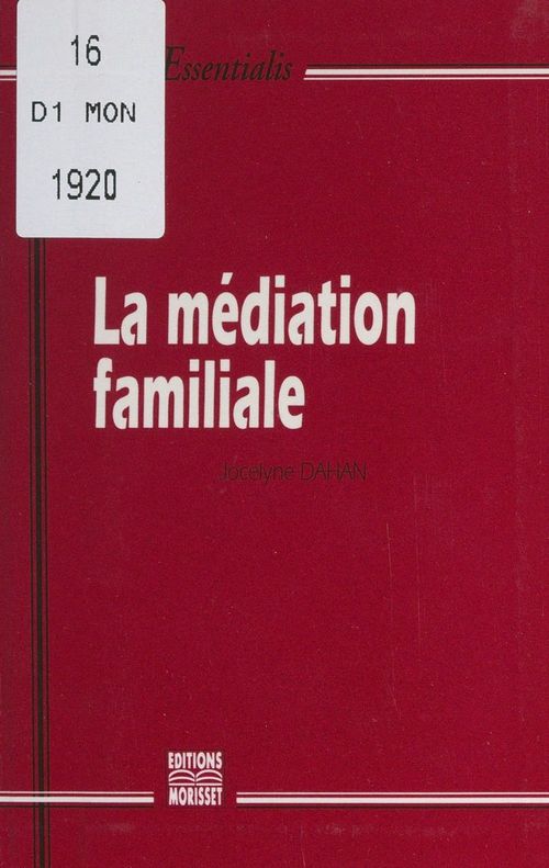 Couverture ebook de La médiation familiale, de Jocelyne Dahan