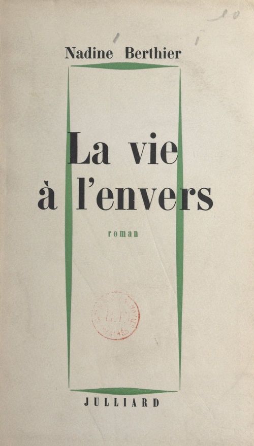 Couverture ebook de La vie à l'envers, de Nadine Berthier