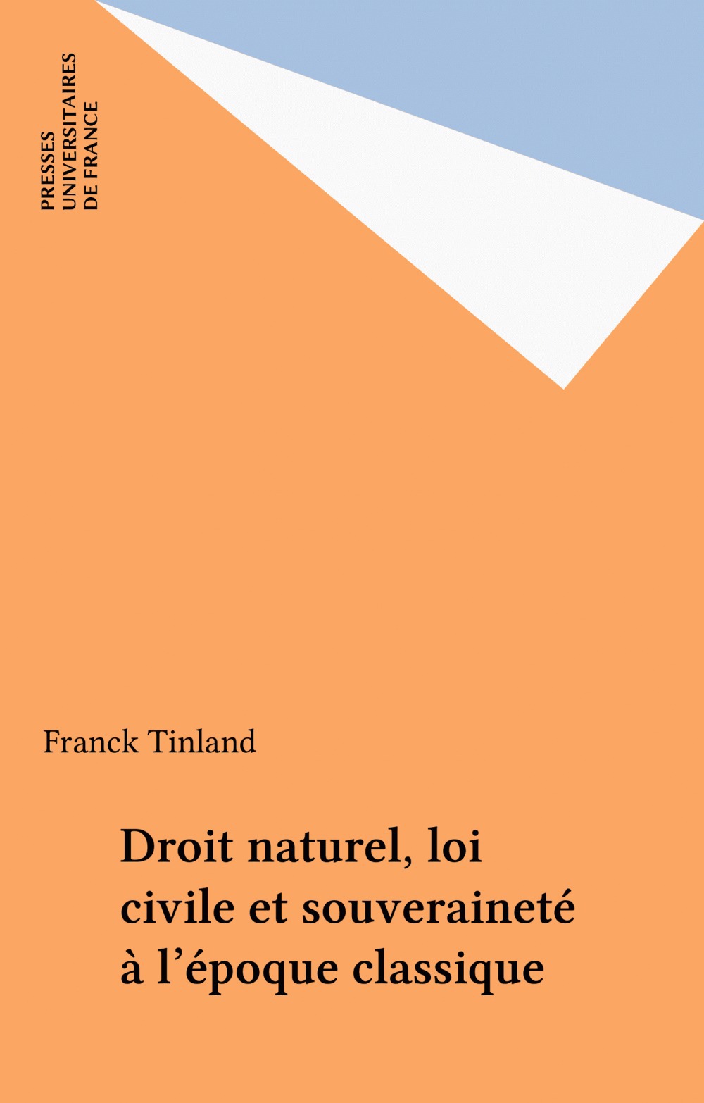 ebook cover of Droit naturel, loi civile et souveraineté à l'époque classique, by Franck Tinland