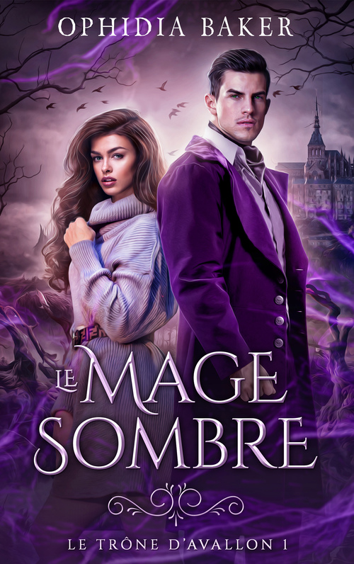 ebook cover of Le mage sombre, Le Trône d'Avallon - tome 1, by Ophidia Baker