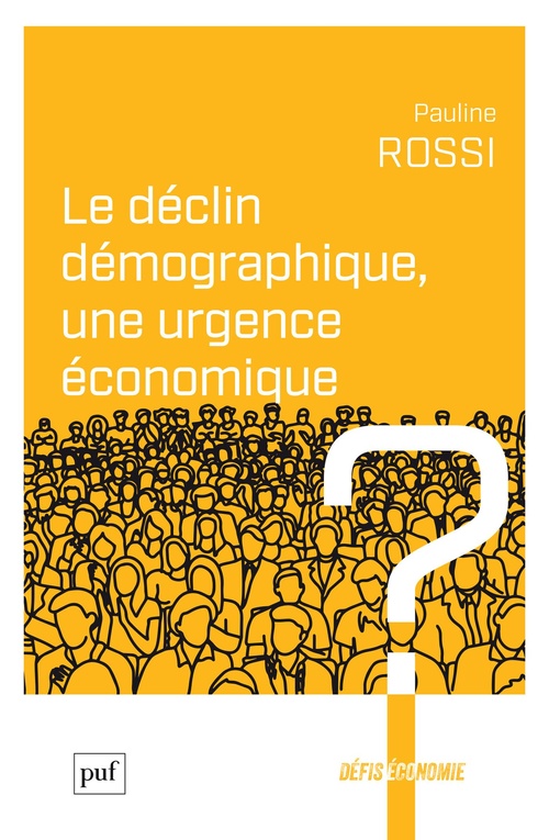 ebook cover of Le déclin démographique, une urgence économique ?, by Pauline Rossi