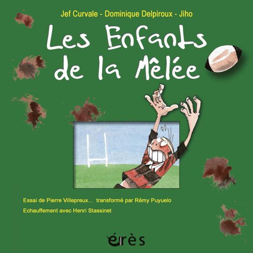ebook cover of Les enfants de la mêlée, by Jean-françois Curvale, Dominique Delpiroux, Olivier Jiho
