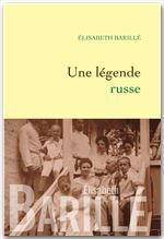Couverture ebook de Une légende russe, de Elisabeth Barillé