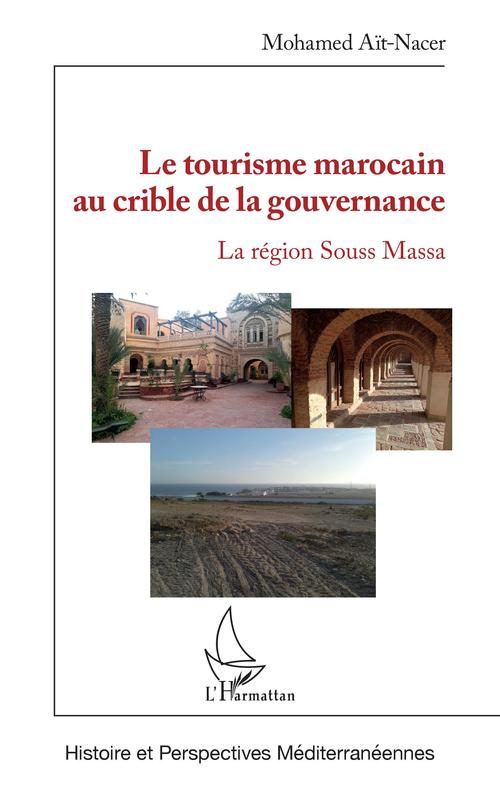 Couverture ebook de Le tourisme marocain au crible de la gouvernance, de Mohamed Aït-Nacer