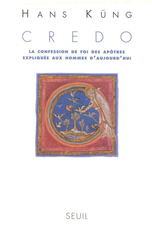 Couverture ebook de Credo. La Confession de foi des Apôtres expliquée, de Hans Küng