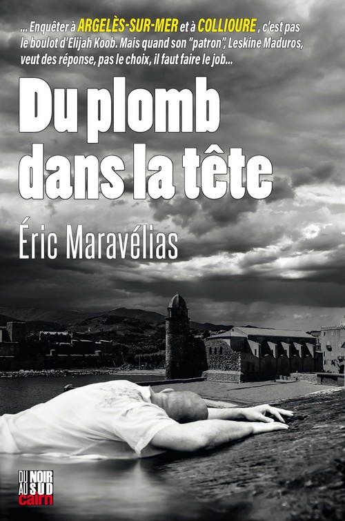 Couverture ebook de Du plomb dans la tête, de Éric Maravélias