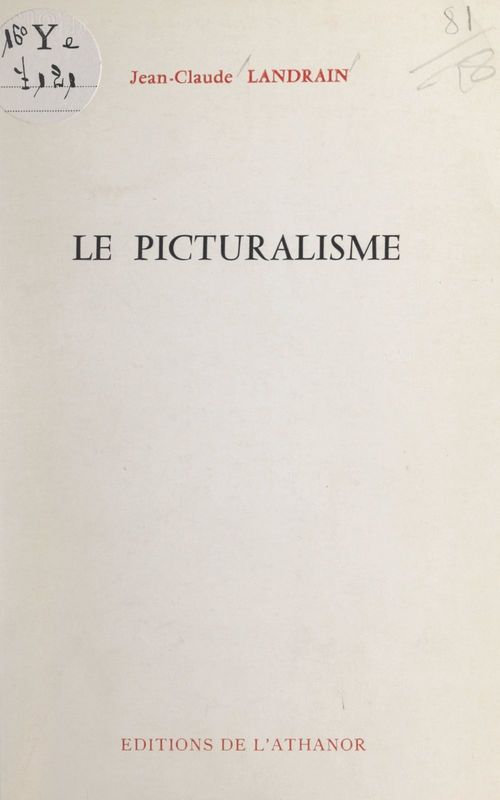 Couverture ebook de Le picturalisme, de Jean-Claude Landrain