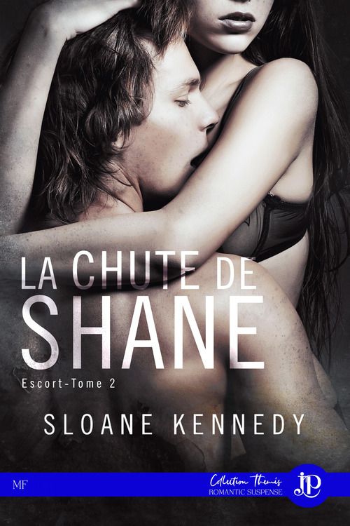 ebook cover of La chute de Shane, by Sloane Kennedy