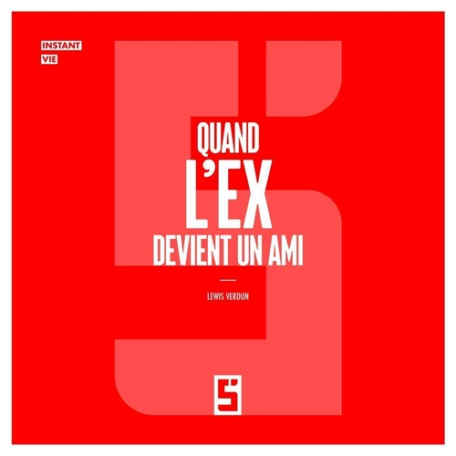 ebook cover of Quand l'ex devient un ami, by Lewis Verdun