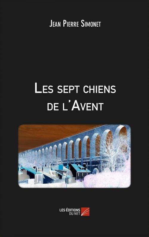 ebook cover of Les sept chiens de l'Avent, by Jean pierre Simonet