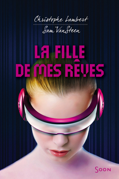 ebook cover of La fille de mes rêves, by Christophe Lambert