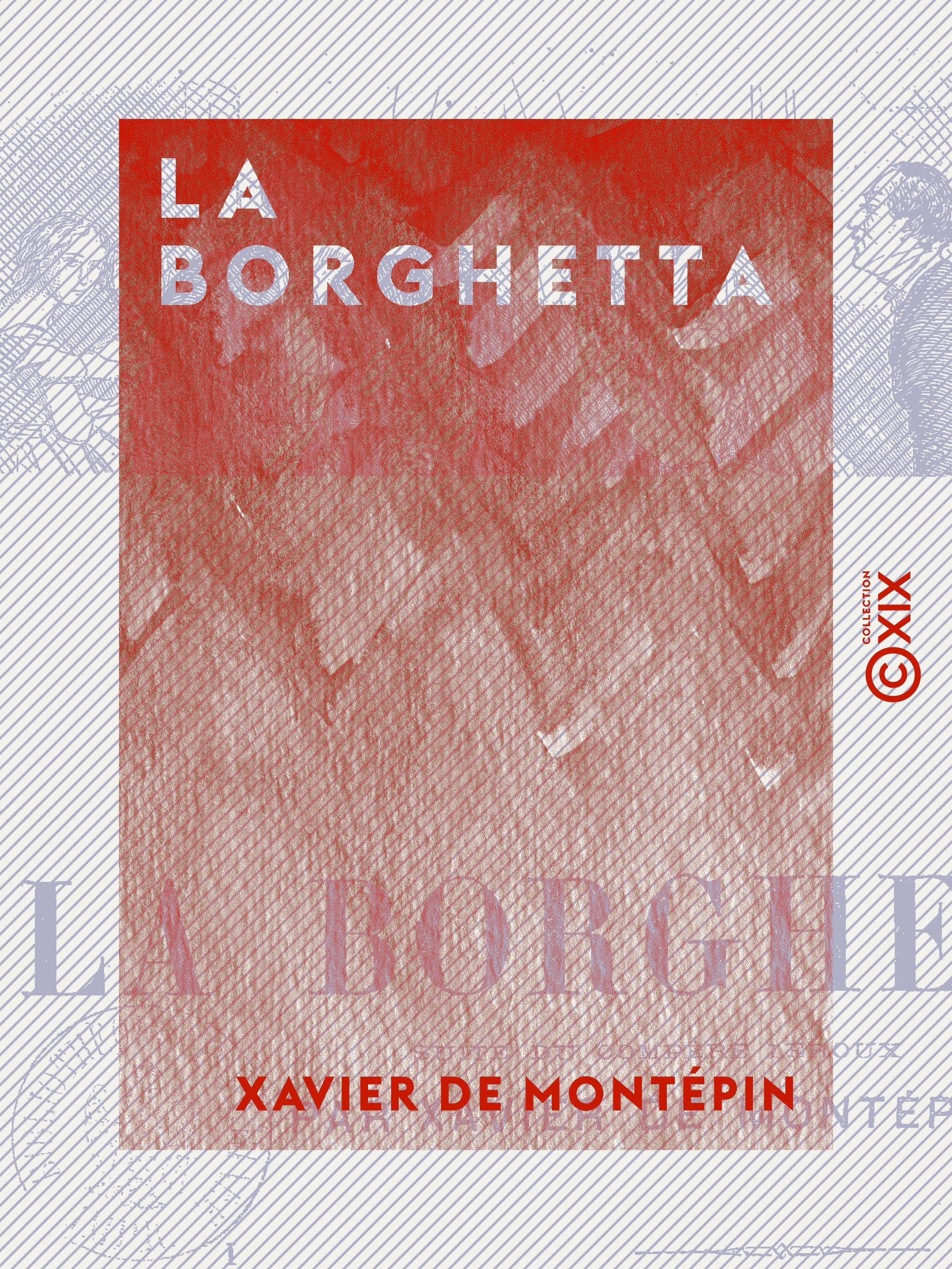 ebook cover of La Borghetta, by Xavier De Montepin