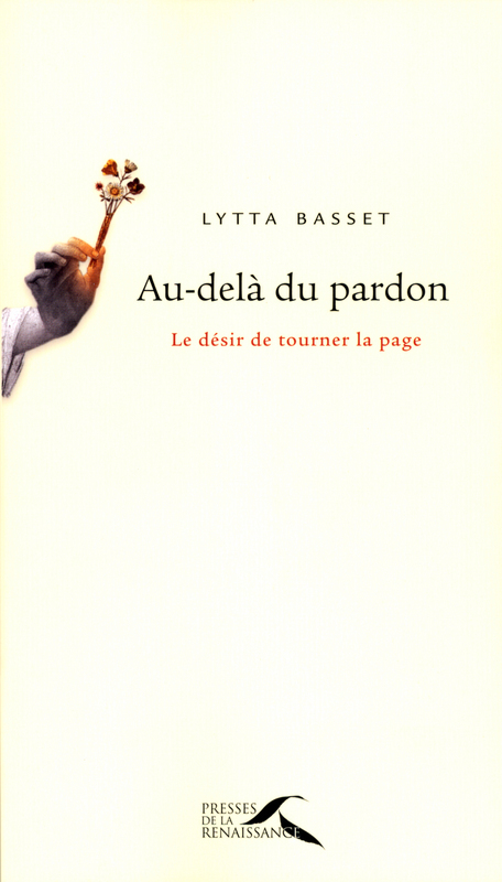 ebook cover of Au-delà du pardon - Le désir de tourner la page, by Lytta Basset