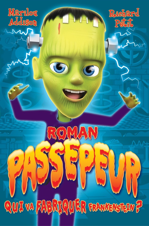 ebook cover of Qui va fabriquer Frankenstein ?, by Marilou Addison