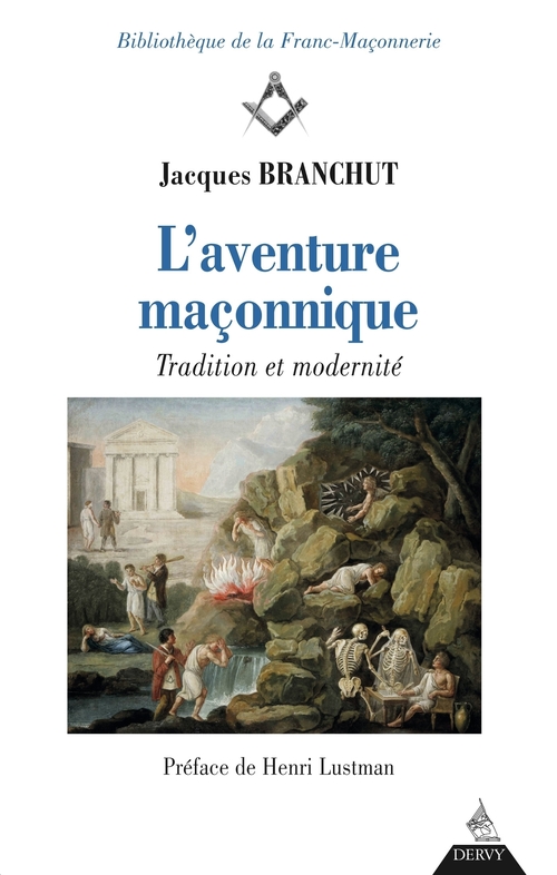 Couverture ebook de L'Aventure maçonnique - Tradition et modernité, de Jacques Branchut