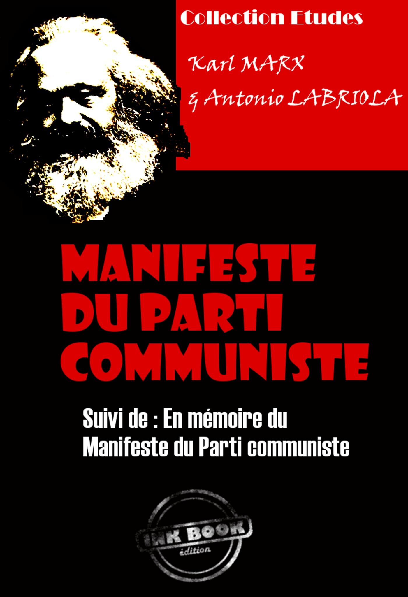 Couverture ebook de Manifeste du Parti communiste suivi de En mémoire du Manifeste du Parti communiste [édition intégrale revue et mise à jour], de Karl Marx