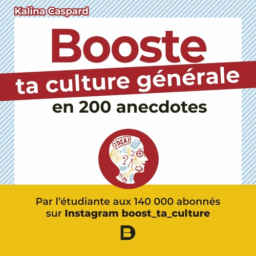 ebook cover of Booste ta culture générale en 200 anecdotes, by Kalina Caspard