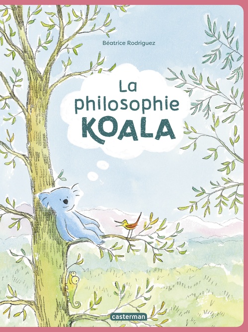 ebook cover of La philosophie Koala (Tome 1), by Béatrice Rodriguez