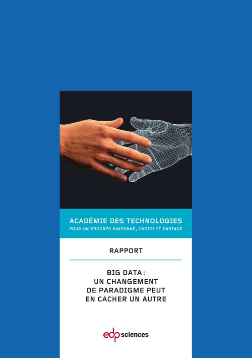 Couverture ebook de Big data : un changement de paradigme peut-il en cacher un autre ?, de Collectif