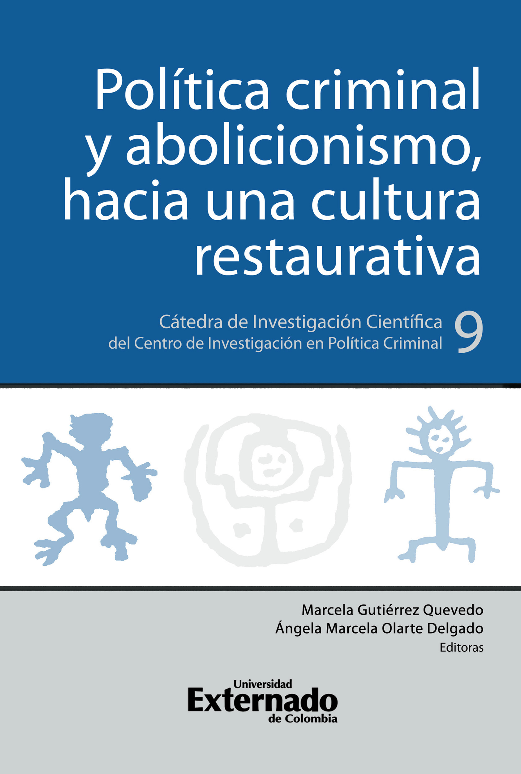 Couverture ebook de Política criminal y abolicionismo, hacia una cultura restaurativa, de Collectif