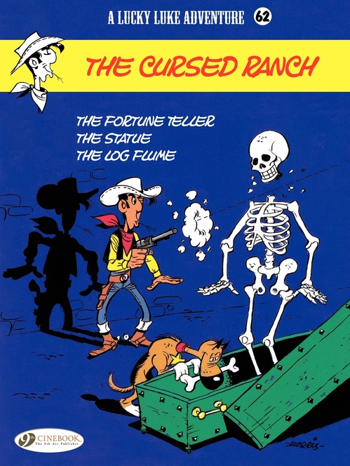 ebook cover of Lucky Luke - Volume 62 - The Cursed Ranch, by Xavier Fauche, Guylouis, Jean Léturgie, Morris