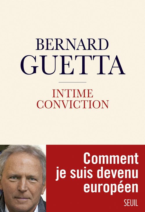 Couverture ebook de Intime Conviction, de Bernard Guetta