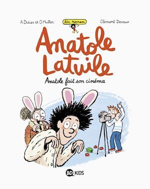 Couverture ebook de Anatole Latuile roman, Tome 02, de Anne Didier, Olivier Muller