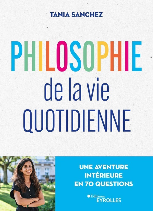 ebook cover of Philosophie de la vie quotidienne, by Tania Sanchez