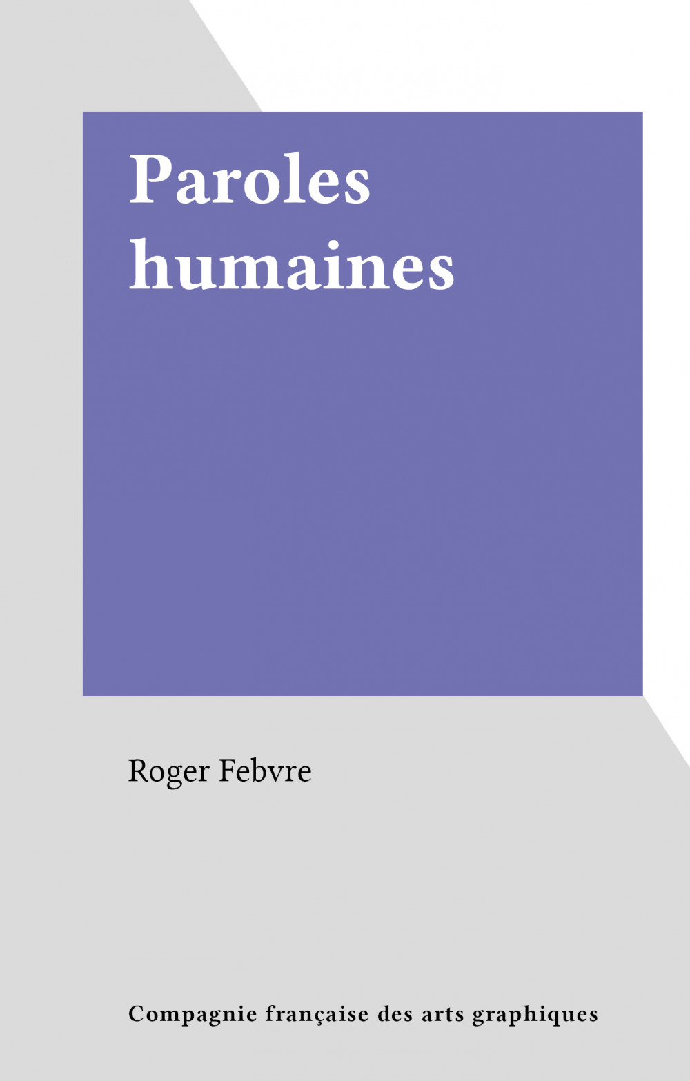 ebook cover of Paroles humaines, by Roger Febvre