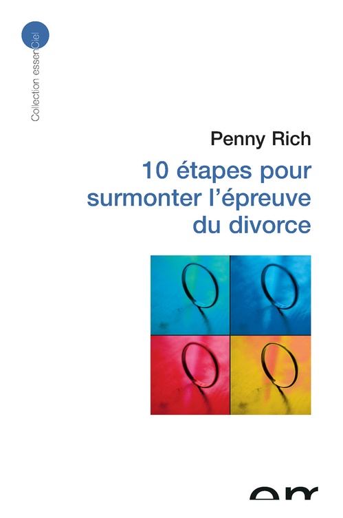 ebook cover of 10 étapes pour surmonter l'épreuve du divorce, by Penny Rich
