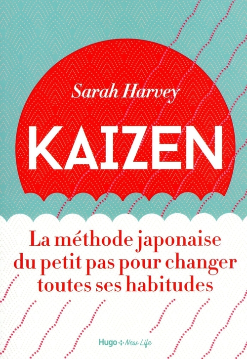 Couverture ebook de Kaizen - La méthode japonaise du petit pas pour changer toutes ses habitudes, de Valerie de Sahb