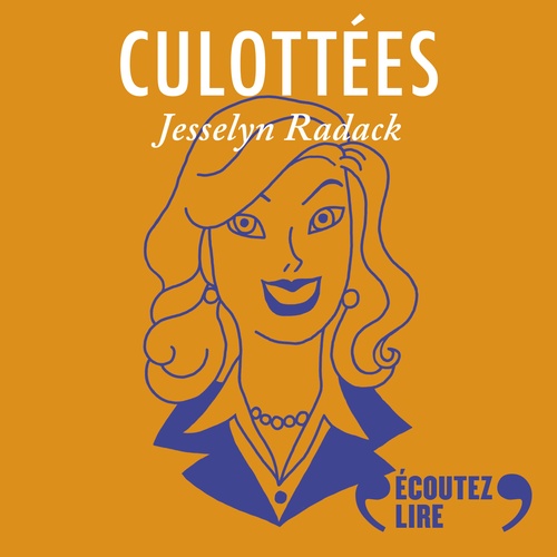 audiobook cover of Culottées - Frances Glessner Lee, miniaturiste du crime, by Pénélope Bagieu