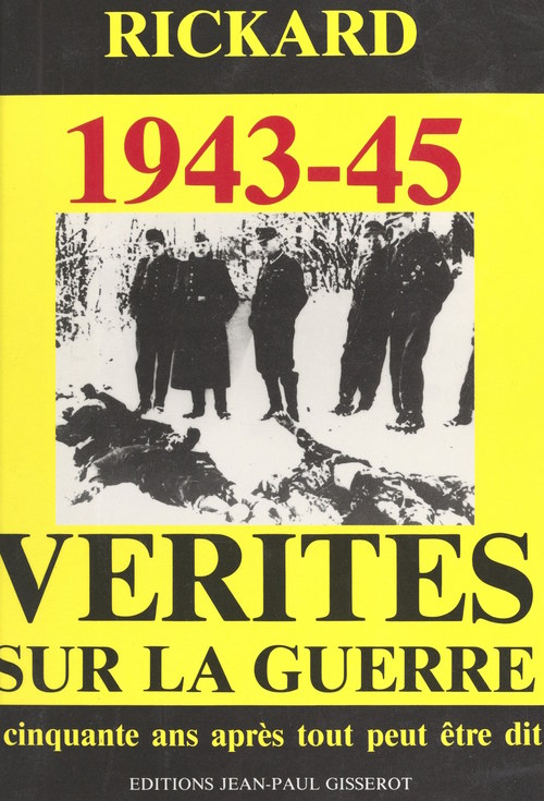 Couverture ebook de Vérités sur la guerre 1943-45, de Charles Rickard