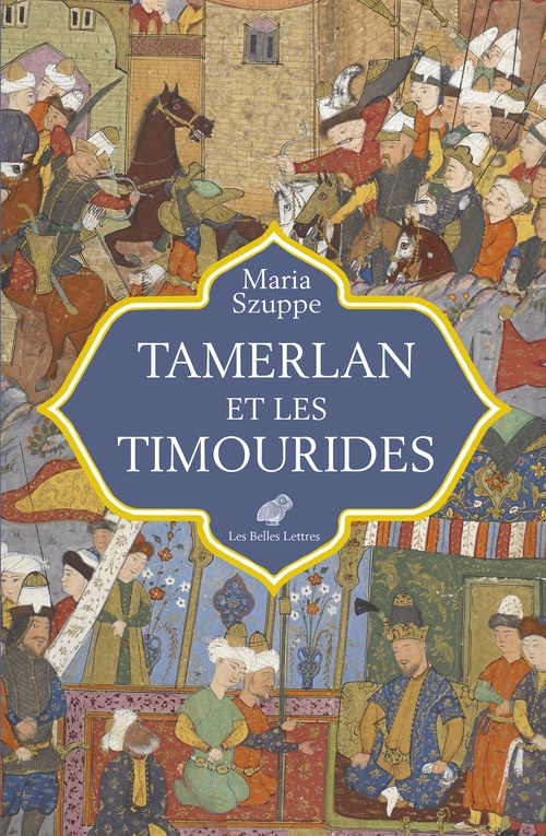 ebook cover of Tamerlan et les Timourides, by Maria Szuppe