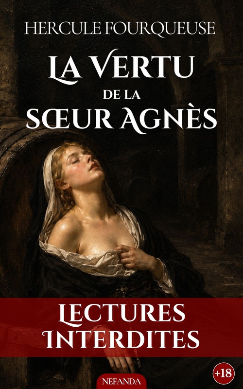 Couverture ebook de La Vertu de la Soeur Agnès, de Hercule Fourqueuse