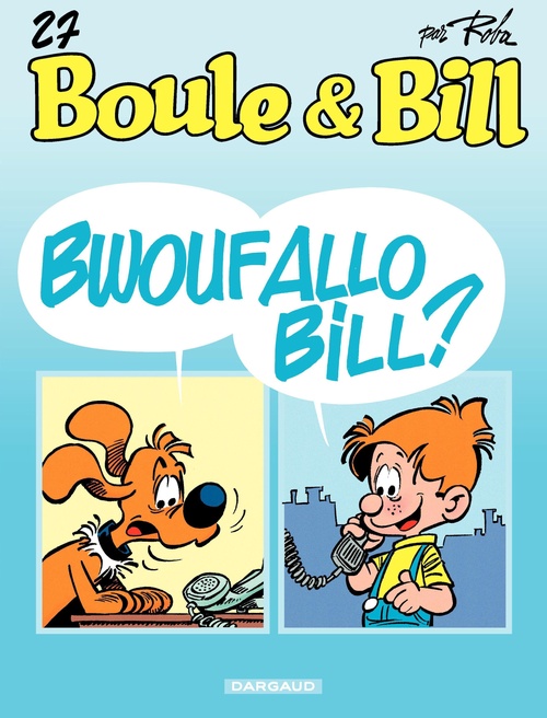 ebook cover of Boule & Bill - Tome 27 - Bwouf allô Bill ?, by Jean Roba