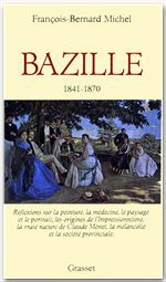 ebook cover of Bazille 1841-1870, by François-Bernard Michel
