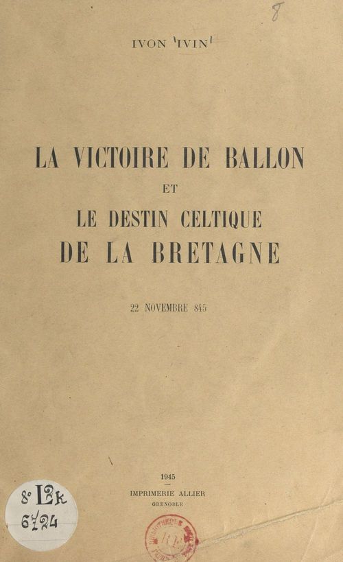 ebook cover of La victoire de Ballon et le destin celtique de la Bretagne, 22 novembre 845, by Ivon Ivin