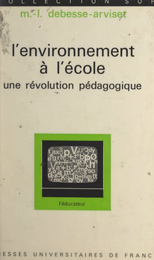 Couverture ebook de L'environnement à l'école, de Marie-Louise Debesse-Arviset