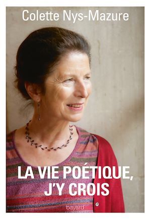 ebook cover of La vie poétique, j'y crois, by Colette Nys-Mazure